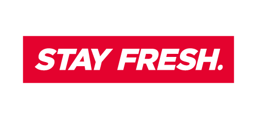 Stay Fresh.